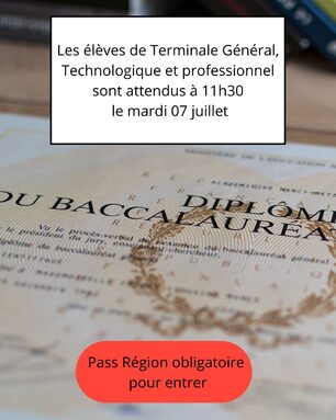 Les élèves de Terminale Général, Technologique et professionnel sont attendus à 11h30 le mardi 07 juillet.jpg